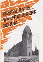 Boekwerkje Bedum Restauratie Walfriduskerk 1986., Ophalen of Verzenden, Zo goed als nieuw