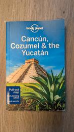 Lonely Planet Cancun, Cozumel & Yucatan Reisgids, Boeken, Reisgidsen, Ophalen, Lonely Planet, Budget, Diverse auteurs
