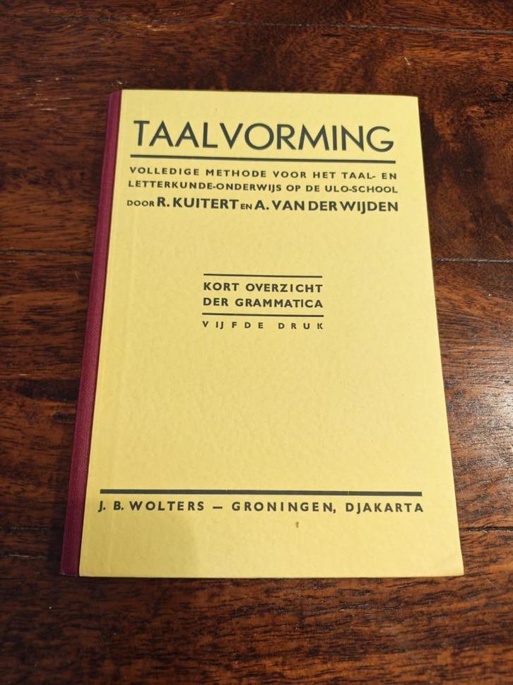 Taalvorming - R. Kuitert en A. van der Wijden, Boeken, Schoolboeken, Gelezen, Nederlands, Overige niveaus, Ophalen of Verzenden