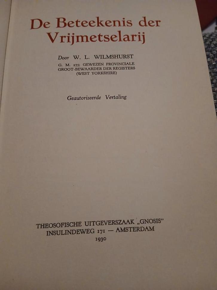 De Betekenis der Vrijmetselarij - W.L. Wilmshurst, Boeken, Esoterie en Spiritualiteit, Zo goed als nieuw, Achtergrond en Informatie