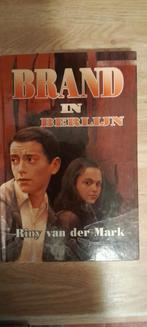 Brand in Berlijn - Riny van der Mark, Boeken, Ophalen of Verzenden, Gelezen, Riny van der Mark, Fictie algemeen