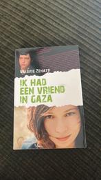 Valérie Zenatti - Ik had een vriend in Gaza, Ophalen of Verzenden, Zo goed als nieuw, Valérie Zenatti