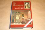 De Republiek 1477-1806 - Deel II: vanaf 1647, Boeken, Ophalen of Verzenden, Zo goed als nieuw