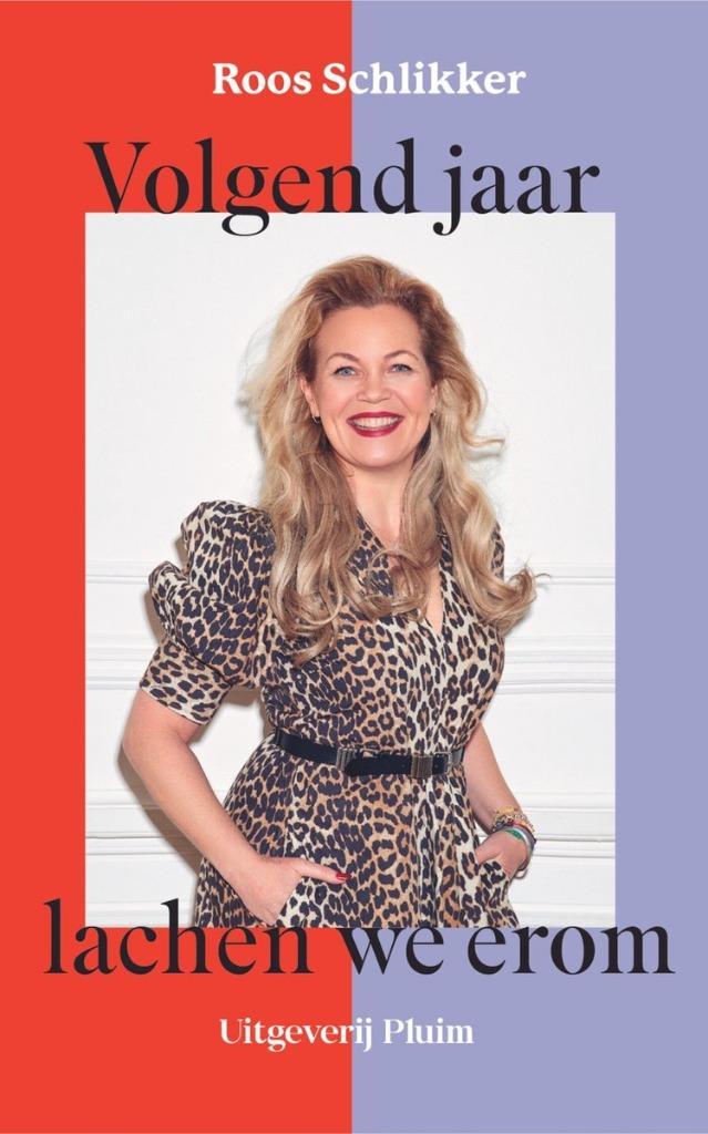 Roos Schlikker - Volgend jaar lachen we erom, Boeken, Biografieën, Nieuw, Film, Tv en Media, Ophalen of Verzenden