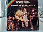 7" Single Peter Tosh - (You Gotta Walk) Don't Look Back / So, Gebruikt, 7 inch, Single, Ophalen of Verzenden