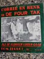 Corrie en Henk en De Four Tak - Single, Cd's en Dvd's, Cd's | Nederlandstalig, Ophalen, Gebruikt, Levenslied of Smartlap