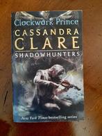 Cassandra Clare - The Infernal Devices 2: Clockwork Prince, Ophalen of Verzenden, Zo goed als nieuw, Cassandra Clare