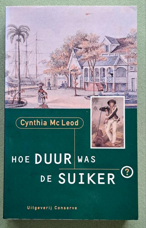 Hoe duur was de Suiker - Surinaamse historische roman, Boeken, Historische romans, Nieuw, Ophalen of Verzenden