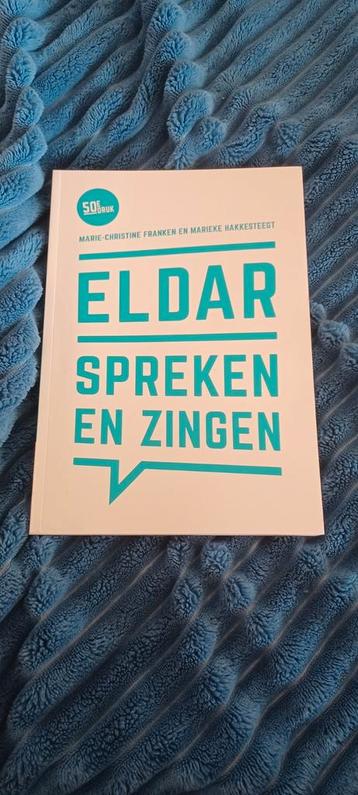 Marieke Hakkesteegt - Eldar, spreken en zingen