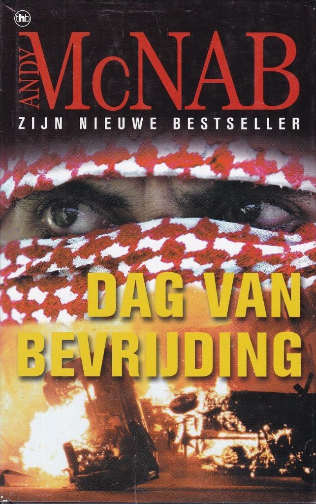 DAG VAN BEVRIJDING – Andy McNab, Boeken, Thrillers, Gelezen, Amerika, Ophalen of Verzenden