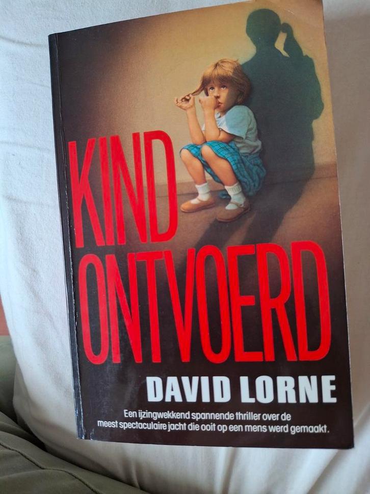 KIND ONTVOERD - David Lorne, Boeken, Thrillers, Zo goed als nieuw, Nederland, Ophalen of Verzenden