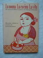 La nonna, La cucina, La vita, Larissa Bertonasco, Ophalen of Verzenden, Zo goed als nieuw, Larissa Bertonasco, Italië