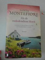 Als de rododenderon bloeit, Santa Montefiore, Boeken, Ophalen of Verzenden, Zo goed als nieuw, Nederland