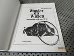 Wonder op Wielen Autonostalgie uit de jaren '45-'65, Boeken, Auto's | Boeken, Gelezen, Ophalen of Verzenden, Daan van den Wall Bake