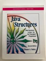 Java Structures - Duane A. Bailey, Boeken, Ophalen of Verzenden, Beta, Zo goed als nieuw, HBO