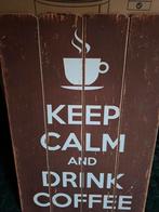 Koffie Bord - Keep Calm and Drink Coffee, Ophalen, Gebruikt