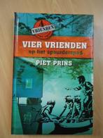 Vier vrienden op het speurderspad, Piet Prins, Ophalen of Verzenden, Zo goed als nieuw