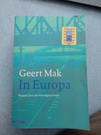 Geert Mak - In Europa, Geert Mak, Ophalen of Verzenden, Zo goed als nieuw, Nederland