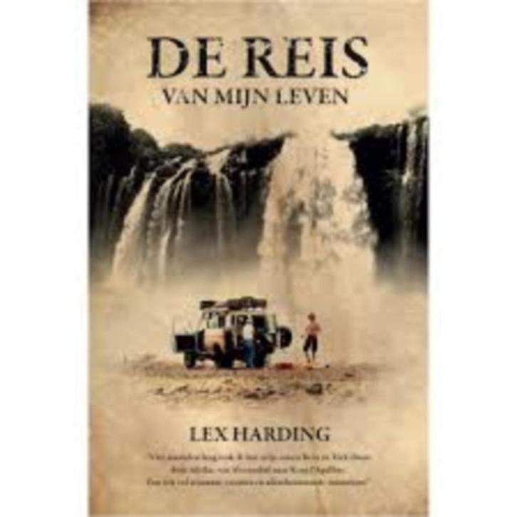 De reis van mijn leven van Lex Harding, Boeken, Reisverhalen, Zo goed als nieuw, Afrika, Ophalen of Verzenden