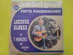 Frits Rademacher - Loeende klokke - Het huiske., Cd's en Dvd's, Ophalen, Zo goed als nieuw, Overige formaten, Levenslied of Smartlap