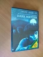 DVD Dark Matter, Vanaf 16 jaar, Ophalen of Verzenden, Zo goed als nieuw