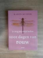 Je mag me altijd bellen - 1001 dagen van rouw - Karin Kuiper, Boeken, Verzenden, Zo goed als nieuw, Overige onderwerpen, Achtergrond en Informatie