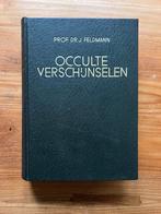 Occulte Verschijnselen  prof Feldmann, Boeken, Ophalen of Verzenden, Zo goed als nieuw, Spiritualiteit algemeen, Achtergrond en Informatie