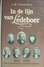 J.M. Vermeulen - In de lijn van Ledeboer, Ophalen of Verzenden, Gelezen, Christendom | Protestants