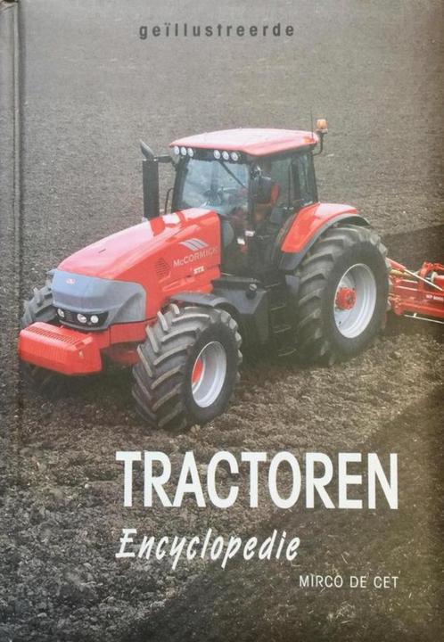 Mirco de Cet Geillustreerde Tractoren Encycloppedie., Boeken, Vervoer en Transport, Gelezen, Ophalen of Verzenden