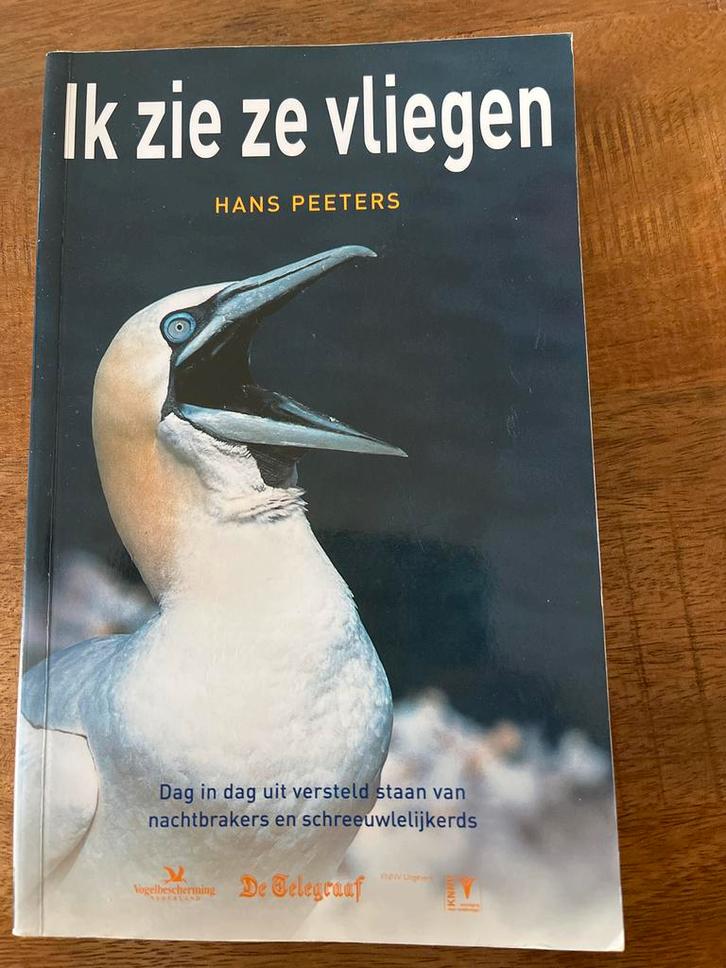 Hans Peeters - Ik zie ze vliegen, Boeken, Natuur, Zo goed als nieuw, Vogels, Ophalen of Verzenden