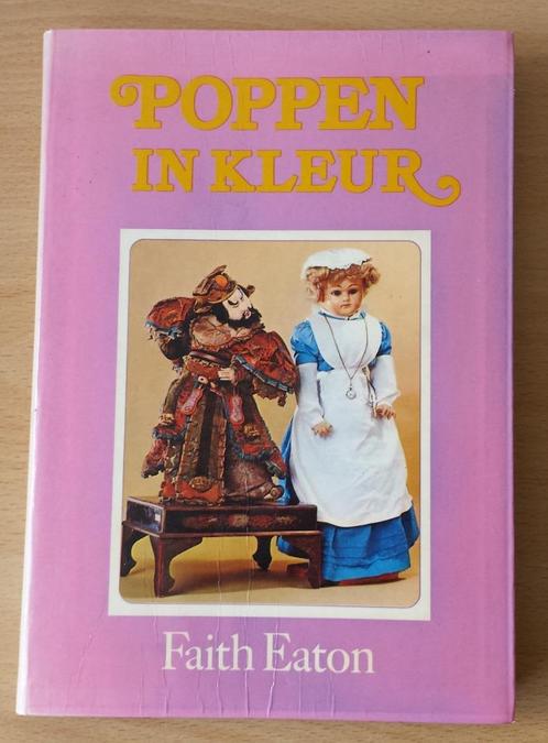 Poppen in Kleur boek - Faith Eaton - 1976, Verzamelen, Poppen, Gebruikt, Overige typen, Ophalen of Verzenden