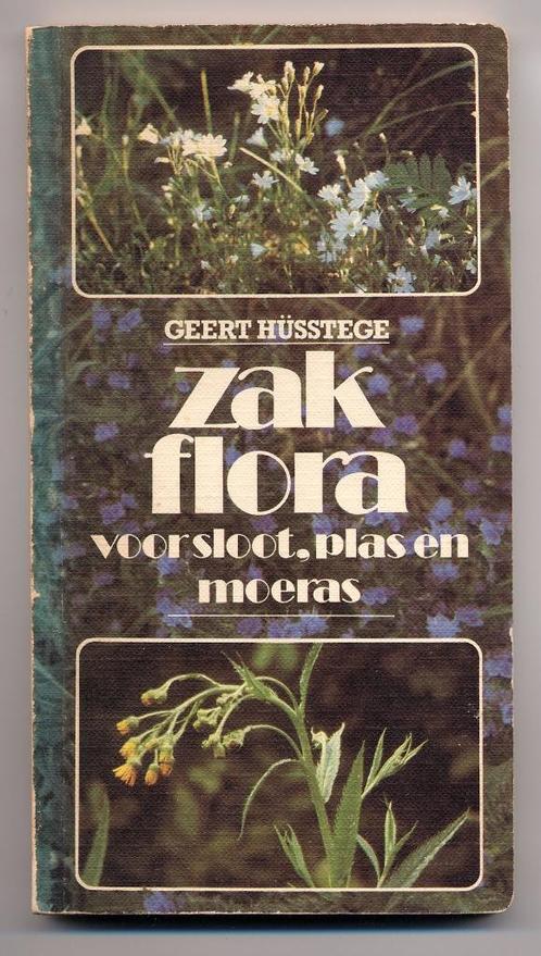 Zakflora voor sloot, plas en moeras - Geert Hüsstege naslag, Boeken, Natuur, Zo goed als nieuw, Bloemen, Planten en Bomen, Ophalen of Verzenden