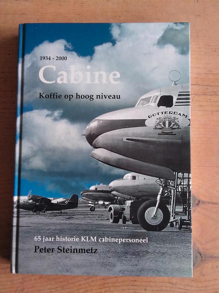 KLM: Cabine... Koffie op hoog niveau - Peter Steinmetz, Boeken, Vervoer en Transport, Verzenden