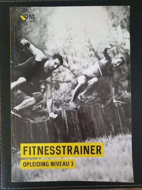 Boek Fitnesstrainer Opleiding Niveau 3 (Fitnesstrainer A), Boeken, Studieboeken en Cursussen, Gelezen, MBO, Ophalen of Verzenden