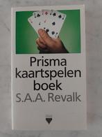 Prisma kaartspelen boek van S.A.A. Revalk, S.A.A. Revalk, Ophalen of Verzenden, Zo goed als nieuw, Overige onderwerpen