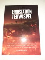 Eindstation Terwispel Luchtoorlog RAF Friesland, Lieuwe Boonstra, Ophalen of Verzenden, Overige onderwerpen, Tweede Wereldoorlog