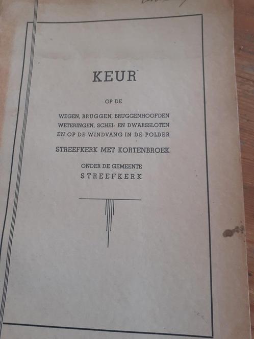 keur op wegen/bruggen etc Streefkerk Kortenbroek, Boeken, Geschiedenis | Stad en Regio, Gelezen, 20e eeuw of later, Ophalen of Verzenden