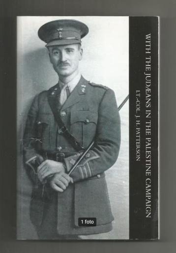 With the Judaeans in the Palestine Campaign - J.H. Patterson beschikbaar voor biedingen