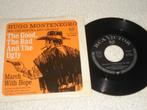 Hugo Montenegro  the good the bad & The Ugly   Dtslnd   Org, Filmmuziek en Soundtracks, 7 inch, Single, Ophalen of Verzenden
