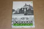 Boerderijen in Groningen, Boeken, Geschiedenis | Stad en Regio, Gelezen, Ophalen of Verzenden