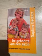 Daphne Deckers - De geboorte van een gezin, Daphne Deckers, Nieuw, Ophalen of Verzenden, Ontwikkelingspsychologie