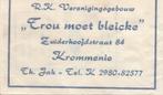 Trou moet Bleicke Zuiderhoofdstraat Krommenie - Th. Jak, Ophalen of Verzenden