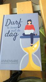 Durf te leven met de dag, Boeken, Ophalen of Verzenden, Annemarie van Heijningen-Steenbergen