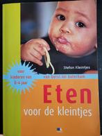 Stefan Kleintjes - Eten voor de kleintjes, Boeken, Zwangerschap en Opvoeding, Stefan Kleintjes, Ophalen of Verzenden, Zo goed als nieuw