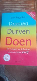 Dromen, Durven, Doen - Ben Tiggelaar, Ophalen of Verzenden, Gelezen, Ben Tiggelaar
