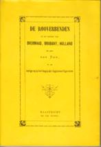 De Rooverbenden in de landen van Overmaas, Brabant, Holland, Ophalen of Verzenden, 20e eeuw of later, Gelezen