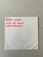 Klein Orkest - Over de muur (top2000), Cd's en Dvd's, Nederlandstalig, Gebruikt, Ophalen of Verzenden, 7 inch