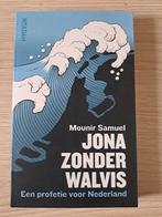 Jona zonder walvis - Mounir Samuel, Mounir Samuel, Maatschappij en Samenleving, Ophalen of Verzenden, Zo goed als nieuw