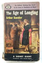 The Age of Longing - Arthur Koestler, Gelezen, Arthur Koestler, Ophalen of Verzenden, Amerika
