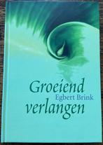 Egbert Brink - Groeiend verlangen, Boeken, Ophalen of Verzenden, Zo goed als nieuw, Christendom | Protestants